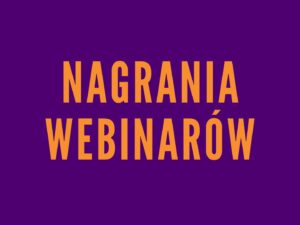 nagrania webinarów